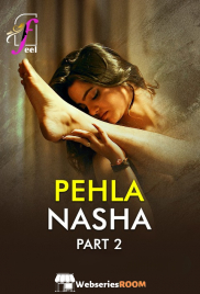 Pehla Nasha (Part 2) Ullu Hot Web Series (2026)