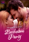 Bachelor Party (Part 1) WowEntertainment Hot Web Series