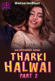 Tharki Halwai (E03-E04) WowEntertainment Hot Web Series (2023)