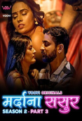 Mardana Sasur Season 2 (Part 3) Voovi Hot Web Series