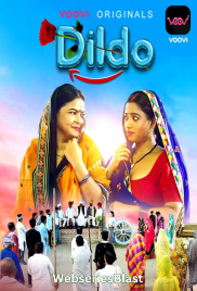 Dildo (E03-E05) Voovi S01E01T02 Hot Web Series (2023)