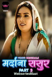 Mardana Sasur (Part 3) Voovi Hot Web Series (2023)