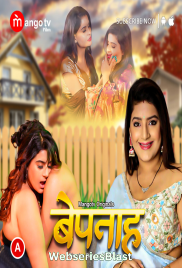 Bepanah (E02) MangoTV Hot Web Series (2023)