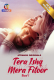 Tera Ishq Mera Fitoor (Part 1) Atrangii Hot Web Series