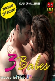 Three Babes (E01-E02) Oolalaapp Hot Web Series (2023)