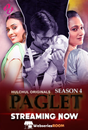 Paglet Season 4 (E01-E03) HulChul Hot Web Series (2024)