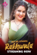 Rakhwala (E01-E03) HulChul Hot Web Series