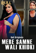 Mere Samne Wali Khidki (E01) BullApp Hot Web Series