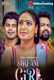 Dream Girl (E01-E02) BullApp Hot Web Series (2024)