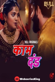 Kaam Dand (E05-E06) BullApp Hot Web Series (2024)