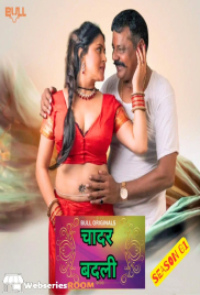 Chadar Badli (E03-E04) BullApp Hot Web Series (2025)