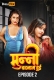 Munni Badnaam Hui (E02) DesiFlix Hot Web Series