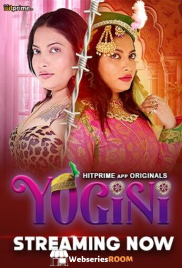Yogini (E01-E03) HitPrime Hot Web Series (2024)
