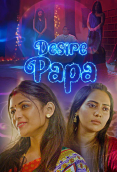 Desire Papa (E02) KooKu Hot Web Series