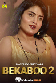 Bekaboo 2 (E01-E04) MasTram Hot Web Series (2025)