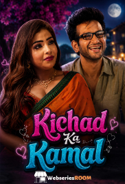 Kichad Ka Kamal (E01-E03) Waah Hot Web Series (2026)