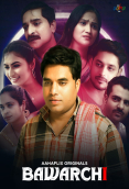 Bawarchi (E01-E02) AahaFlix Hot Web Series