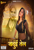 Jaadui Tel (E01) Sahelii Hot Web Series