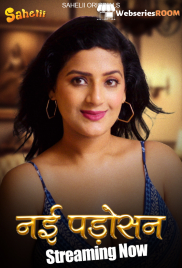 Nayi Padosan (E02) Sahelii Hot Web Series (2024)