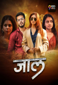 Jaal (E03-E04) 9RedMovies Hot Web Series