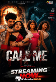 Call Me (E01-E02) 9RedMovies Hot Web Series (2026)