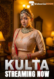 Kulta (E01-E03) KahaniPlay Hot Web Series (2025)