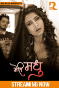 Meri Madhu (E01-E02) RioPlus Hot Web Series