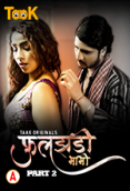 Fuljhadi Bhabhi (E03-E04) Taakcinema Hot Web Series