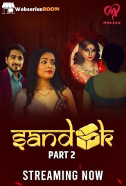 Sandook (E04-E05) Makhan Hot Web Series (2024)