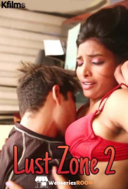 Lust Zone 2 KFilms Hot Short Film (2025)
