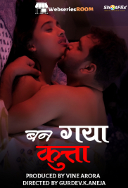 Ban Gaya Kutta ShotFlix Hot Short Film (2025)