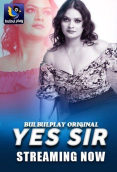 Yes Sir (Part 1) BulbulPlay Hot Web Series