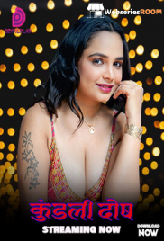 Kundali Dosh (E05) Dzyreplay Hot Web Series (2026)