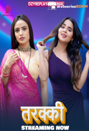 Tarakki (E05) Dzyreplay Hot Web Series (2026)