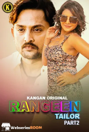 Rangeen Tailor (E03-E06) Kangan Hot Web Series (2025)