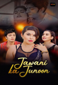 Jawani Ka Junoon (E01-E02) Akku Hot Web Series