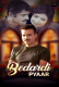 Bedardi Pyaar (E01-E03) Akku Hot Web Series