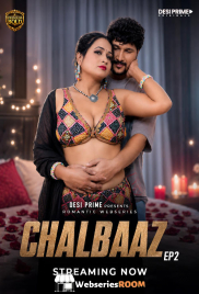 Chaalbaaz (E02) Desiprime Hot Web Series (2026)