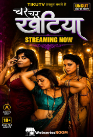 Char Char Khatiya (E04-E06) TikuTV Hot Web Series (2026)