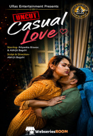 Casual Love (E01-E02) UllasEntertainment Hot Web Series (2026)