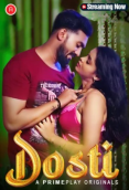Dosti (E01-E03) PrimePlay Hot Web Series