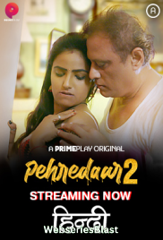 Pehredaar Season 2 (E01-E03) PrimePlay Hot Web Series (2022)