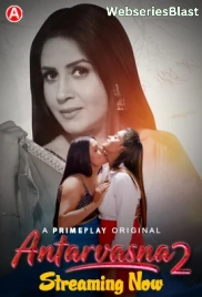 Antarvasna Season 2 (E01-E04) PrimePlay Hot Web Series (2023)