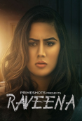 Raveena (E03) PrimeShots Hot Web Series