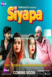 Siyapa (E01) PrimeShots Hot Web Series (2023)