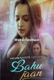Bahu Jaan (E01) PrimeShots Hot Web Series (2023)
