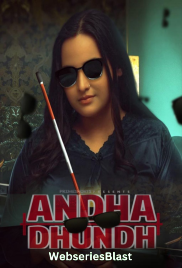 Andha Dhundh (E02) PrimeShots Hot Web Series (2023)