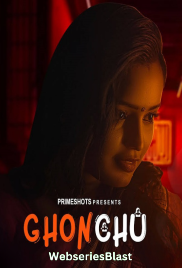 Ghonchu (E01) PrimeShots Hot Web Series (2023)