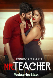 Mr Teacher (E02) PrimeShots Hot Web Series (2023)