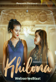 Khilona (E03) PrimeShots Hot Web Series (2023)